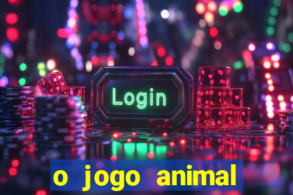 o jogo animal world paga mesmo